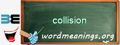 WordMeaning blackboard for collision